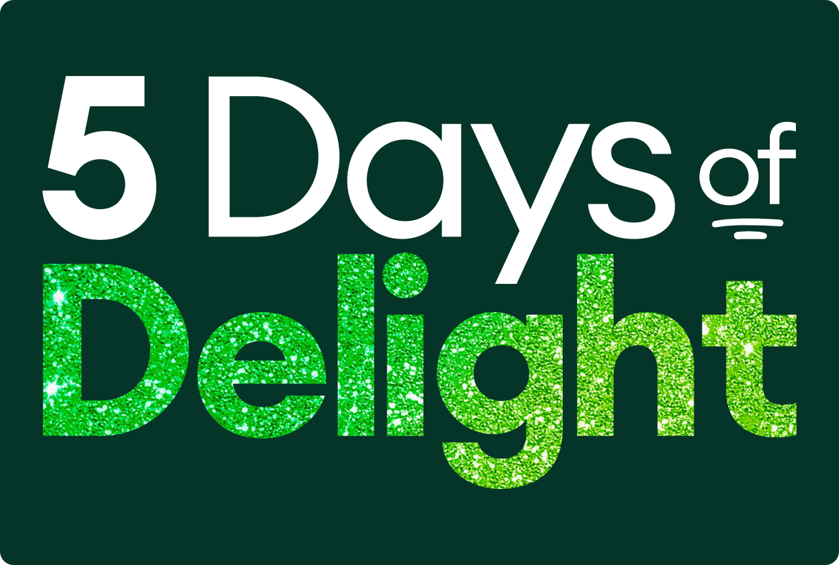 5 Days of Delight 