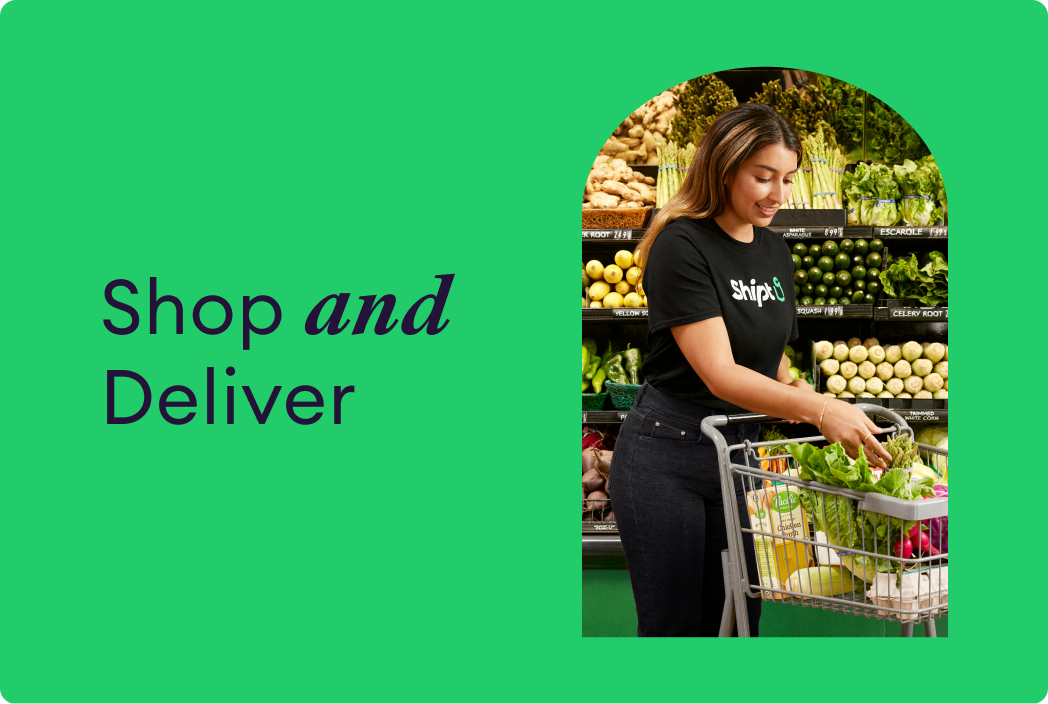 Shop and Deliver with Shipt