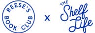 Reece's Book Club logo and The Shelf Life Logo